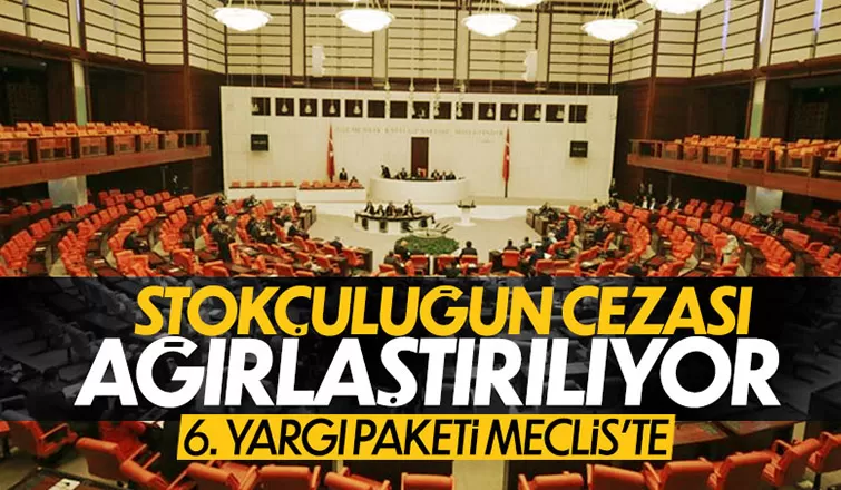 '6. Yargı Paketi' TBMM Başkanlığı'na sunuldu