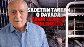 'Hayata Dönüş' katliamı davasında Sadettin Tantan kararı