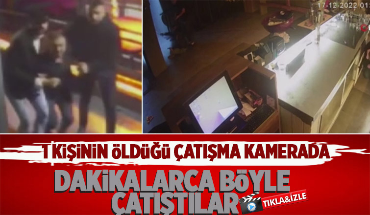 1 kişinin öldüğü çatışma kamerada: Dakikalarca böyle çatıştılar