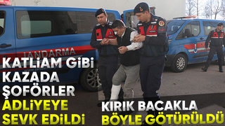 10 kişinin öldüğü kazada şoförler adliyeye sevk edildi