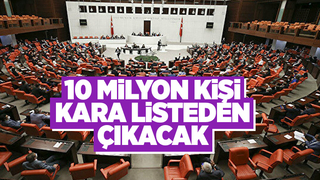 10 milyon kişiye af geliyor!
