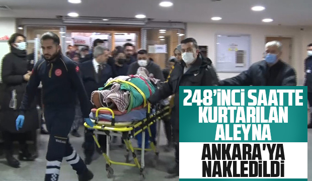 11 gün sonra sağ kurtarılan Aleyna, uçakla sevk edildi