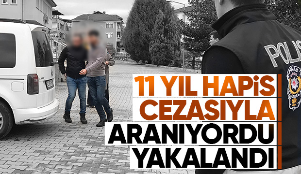 11 yıl hapis cezası bulunan kişi yakalandı
