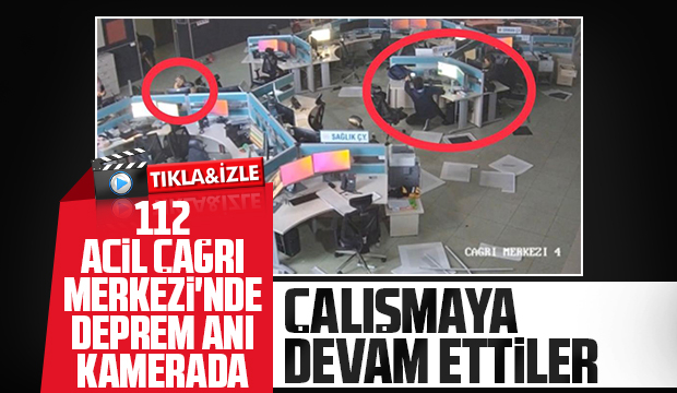 112 Acil Çağrı Merkezi'nde deprem anı kameraya yansıdı