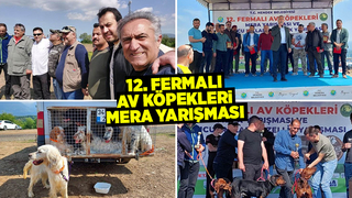 12. Fermalı Av Köpekleri Mera Yarışması