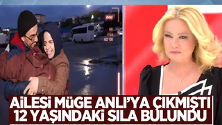 12 yaşındaki Sıla bulundu