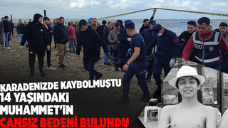 14 yaşındaki çocuğun cansız bedenine ulaşıldı