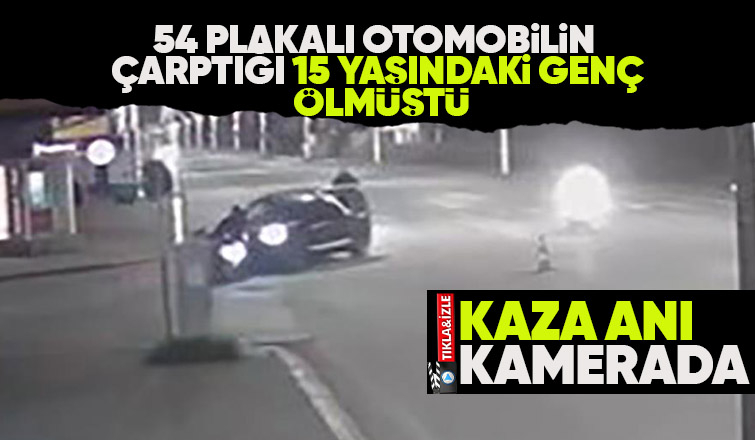 15 yaşındaki gencin öldüğü kaza kamerada