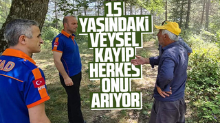 15 yaşındaki Veysel kayıp, arama çalışması yapılıyor