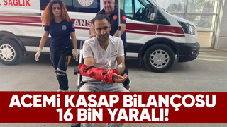 16 bin acemi kasap yaralandı