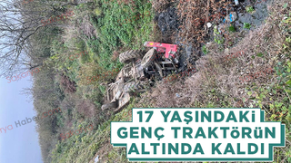 17 yaşındaki genç traktörün altında kaldı