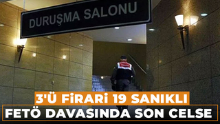 19 sanıklı FETÖ davasına devam edildi