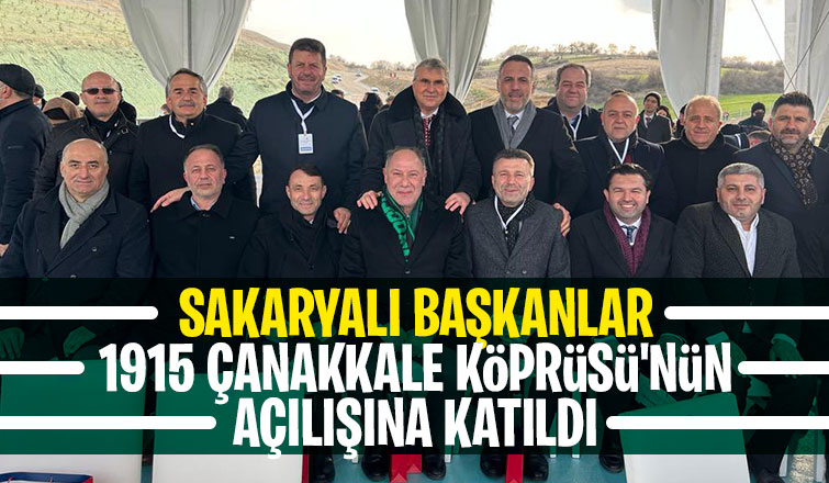 1915 Çanakkale Köprüsü'nün açılışına katıldılar