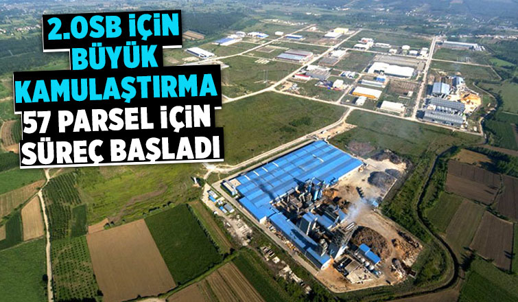 2. OSB için kamulaştırma süreci başladı