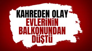 2 yaşındaki çocuk balkondan düştü, durumu kritik