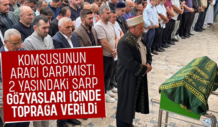 2 yaşındaki Sarp gözyaşları içinde toprağa verildi