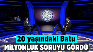 20 yaşındaki Batu milyonluk soruya ulaştı