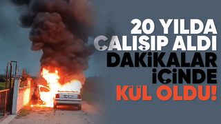 20 yıl çalışıp aldığı otomobil alev alev yandı