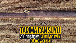200 bin çiftçiye destek müjdesi