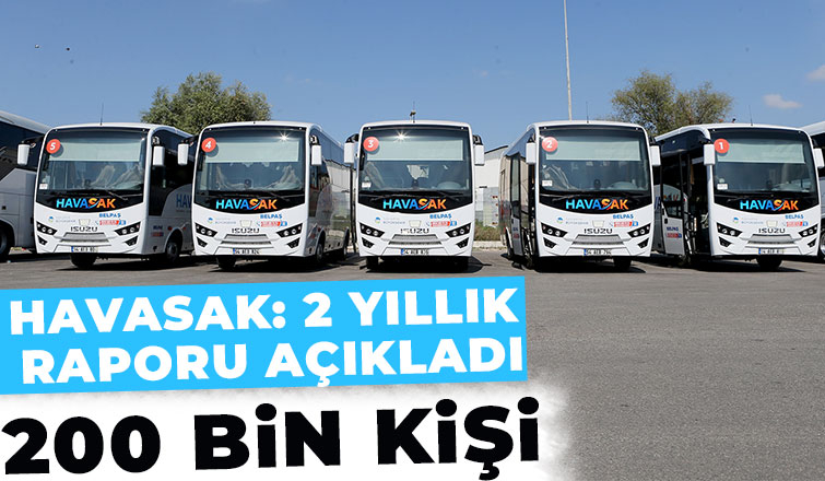 200 bin kişi Sabiha Gökçen’e HAVASAK ile taşındı