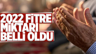 2022 fitre miktarı açıklandı