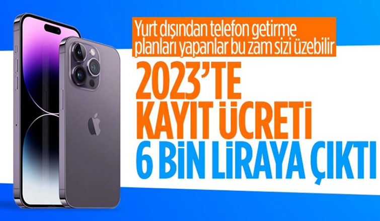 2023 IMEI kayıt ücreti belli oldu