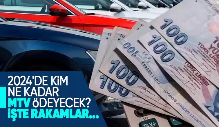 2024'de araç sahipleri ne kadar MTV ödeyecek