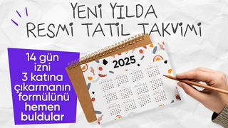 2025 yılı resmi tatil günleri belli oldu: 14 gün izinle tatil yapma imkanı