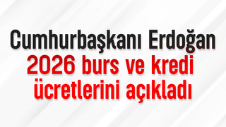 2026 burs ve kredi ücretleri belli oldu