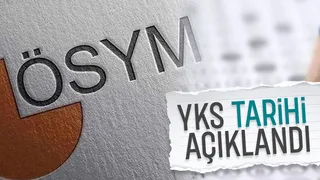 2026 YKS tarihi açıklandı