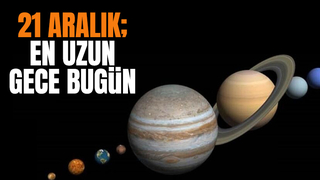 21 Aralık; En uzun gece bugün
