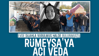 24 yaşındaki Rümeysa toprağa verildi