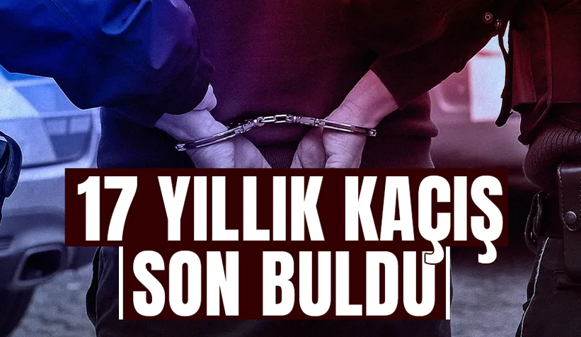  24 yıl hapisle aranıyordu, yakalandı