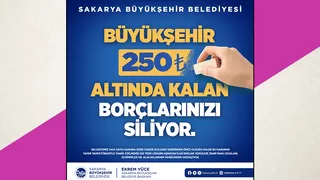 250 TL altında kalan borçlar silinecek