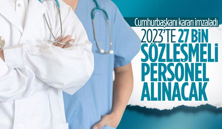 27 bin sözleşmeli sağlık personeli istihdam edilecek