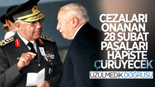 28 Şubat davasında 14 sanığın cezası onandı