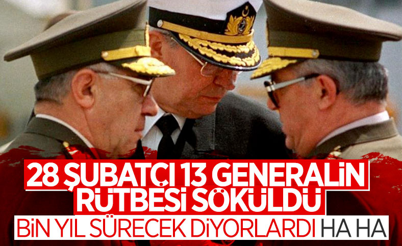 28 Şubat generallerinin rütbeleri söküldü