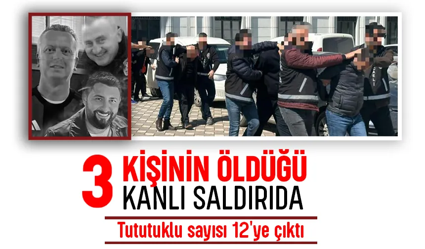 3 kişi ölmüştü, kanlı saldırıda yeni tutuklamalar