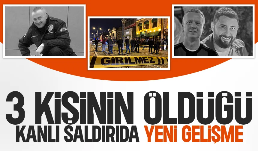 3 kişinin öldüğü saldırıda önemli gelişme