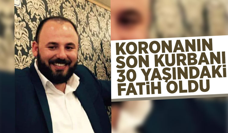 30 yaşındaki taksici Fatih koronadan öldü