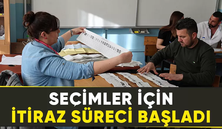 31 Mart Mahalli İdareler Genel Seçimleri itiraz süreci başladı