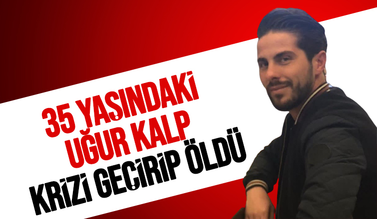 35 yaşındaki kahveci kalp krizi geçirip öldü
