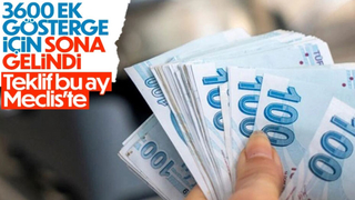 3600 ek göstergede çalışmalarında sona doğru