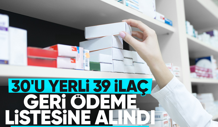 39 ilaç geri ödeme listesine alındı