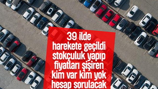 39 ilde stokçuluk için harekete geçildi