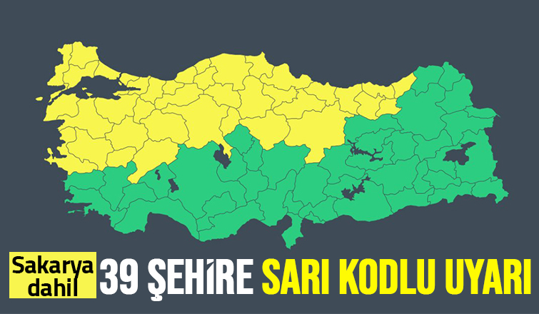 39 kente sarı kodlu uyarı