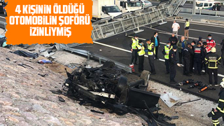 4 kişinin öldüğü otomobilin şoförü izinliymiş