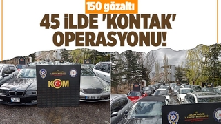 45 ilde dev operasyon