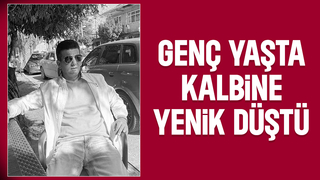 49 yaşında kalp krizi sonucu hayatını kaybetti