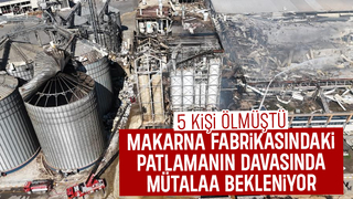 5 kişinin öldüğü fabrikadaki patlamanın davasında sona gelindi